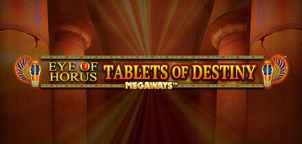 Eye of Horus Tablet of Destiny Megaways