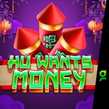 Hu Wants Money