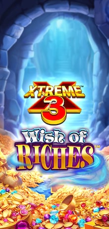 Xtreme 3 - Wish of Riches