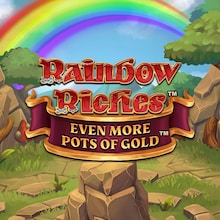 Rainbow Riches Even More Pots of Gold
