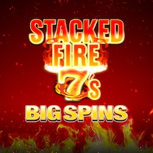 Stacked Fire 7's Big Spins