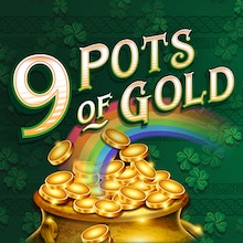 9 Pots of Gold