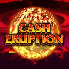 Cash Eruption