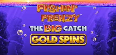 Fishin Frenzy The Big Catch Gold Spins