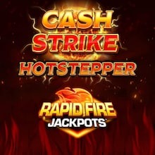 Cash Strike Hotstepper Rapid Fire
