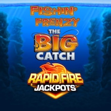 Fishin Frenzy The Big Catch Rapid Fire