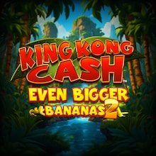 King Kong Cash Even Bigger Bananas 2
