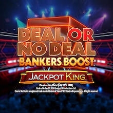 Deal Or No Deal Banker's Boost Jackpot King