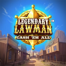 Legendary Lawman Cash 'Em All™