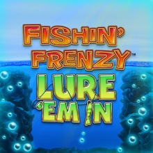 Fishin' Frenzy Lure 'Em In