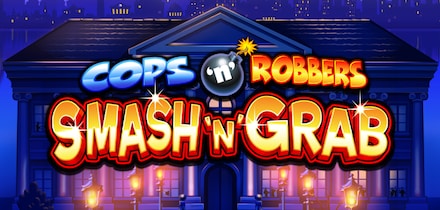 Cops 'n' Robbers Smash 'n' Grab