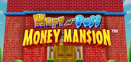 Huff n Puff Money Mansion