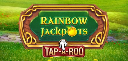 Rainbow Jackpots Tap-A-Roo