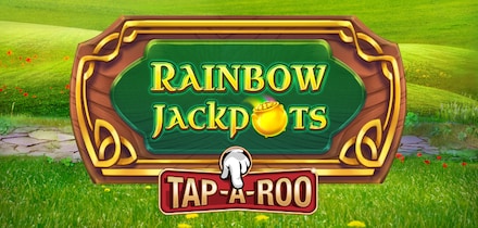 Rainbow Jackpots Tap-A-Roo