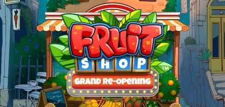 Fruit Shop Grand Re-Opening