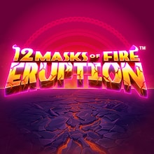 12 Masks of Fire Eruption Prize Flow™