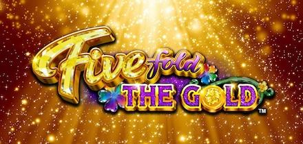 Fivefold the Gold™