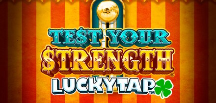 Test Your Strength LuckyTap™