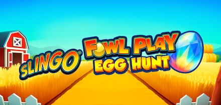 Slingo Fowl Play Egg Hunt