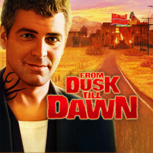 From Dusk Till Dawn